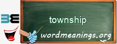 WordMeaning blackboard for township